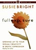Full Exposure (MP3): Opening Up to Sexual Creativity and Erotic Expression